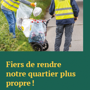 Panneau : Fiers de rendre notre quartier plus propre ! Et toi?