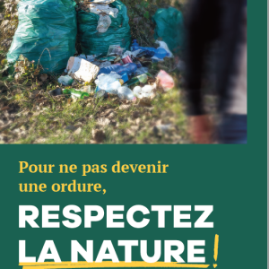 Panneau : Pour ne pas devenir une ordure, respectez la nature !