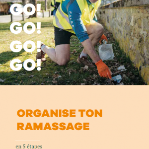 Guide - Organise ton ramassage en 5 étapes !