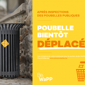 Affiche "Poubelle bientôt déplacée"